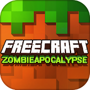 FreeCraft Zombie Apocalypse Mod APK 2.2 [المال غير محدود]