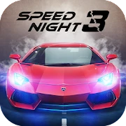 Speed Night 3 : Midnight Race Mod APK 1.0.18[Remove ads,Unlimited money]
