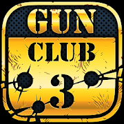 Gun Club 3: Virtual Weapon Sim Mod APK 1.5.9.6[Unlimited money]