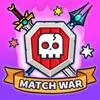 Match War!